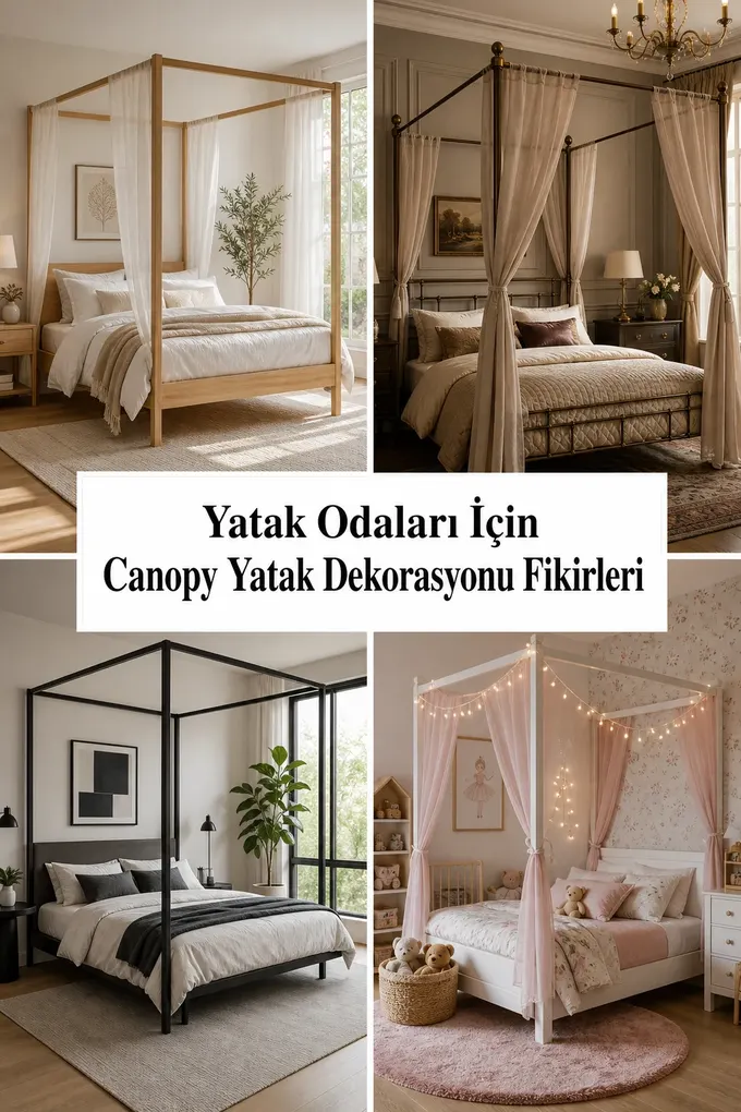 Yatak Odaları İçin Canopy Yatak Dekorasyonu Fikirleri
