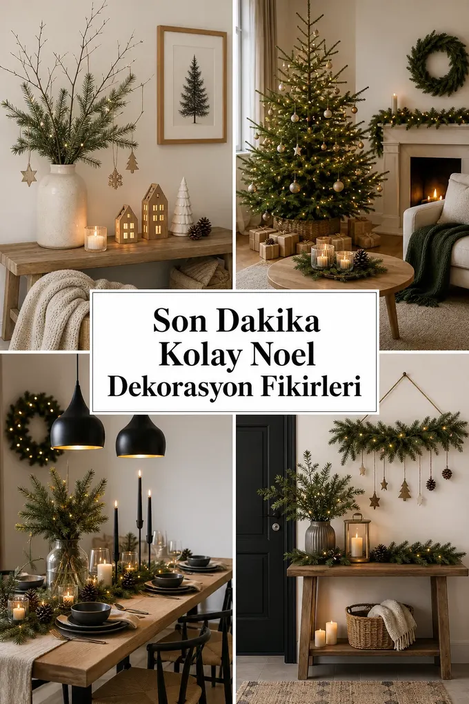 Son Dakika Kolay Noel Dekorasyon Fikirleri